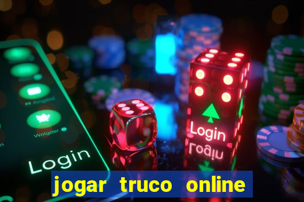 jogar truco online valendo dinheiro